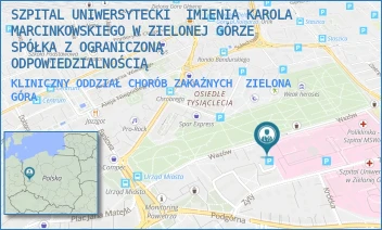 KLINICZNY ODDZIAŁ CHORÓB ZAKAŹNYCH - SZPITAL UNIWERSYTECKI  IMIENIA KAROLA MARCINKOWSKIEGO W ZIELONEJ GÓRZE SPÓŁKA Z OGRANICZONĄ ODPOWIEDZIALNOŚCIĄ - UL. ZYTY 26,  ZIELONA GÓRA