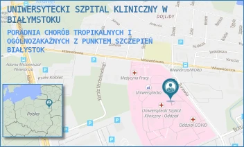 PORADNIA CHORÓB TROPIKALNYCH I OGÓLNOZAKAŹNYCH Z PUNKTEM SZCZEPIEŃ - UNIWERSYTECKI SZPITAL KLINICZNY W BIAŁYMSTOKU - ŻURAWIA 14, BIAŁYSTOK