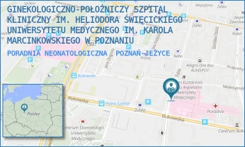 PORADNIA NEONATOLOGICZNA - GINEKOLOGICZNO-POŁOŻNICZY SZPITAL KLINICZNY IM. HELIODORA ŚWIĘCICKIEGO UNIWERSYTETU MEDYCZNEGO IM. KAROLA MARCINKOWSKIEGO W POZNANIU - POLNA 33,  POZNAŃ-JEŻYCE