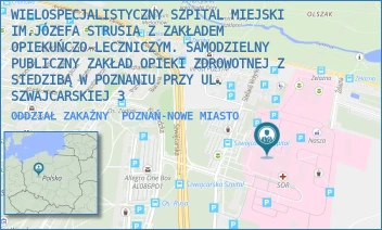 ODDZIAŁ ZAKAŹNY - WIELOSPECJALISTYCZNY SZPITAL MIEJSKI IM.JÓZEFA STRUSIA Z ZAKŁADEM OPIEKUŃCZO-LECZNICZYM. SAMODZIELNY PUBLICZNY ZAKŁAD OPIEKI ZDROWOTNEJ Z SIEDZIBĄ W POZNANIU PRZY UL. SZWAJCARSKIEJ 3 - SZWAJCARSKA 3,  POZNAŃ-NOWE MIASTO